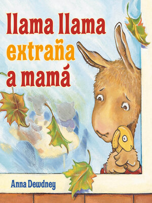 cover image of Llama Llama extraña a Mamá (Llama Llama Misses Mama Spanish Edition)